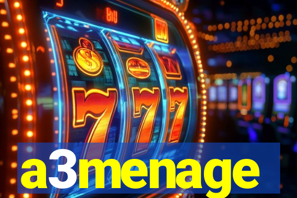 a3menage