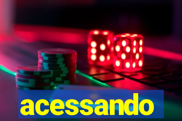 acessando-me