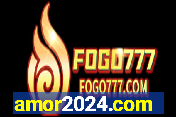 amor2024.com