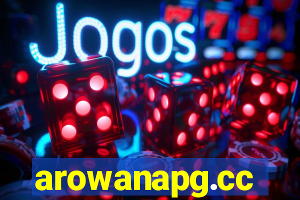 arowanapg.cc