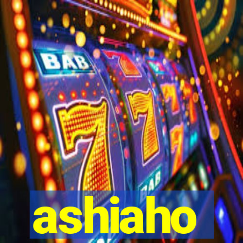 ashiaho