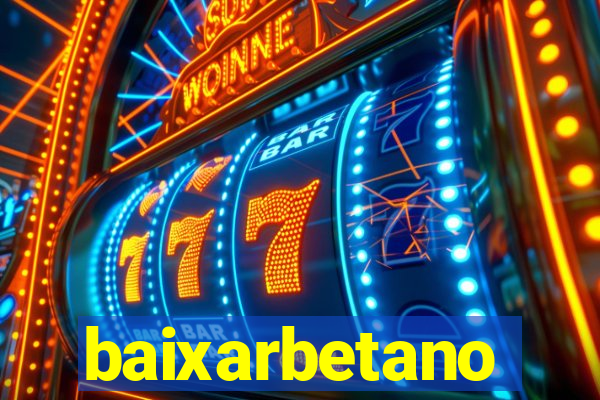 baixarbetano