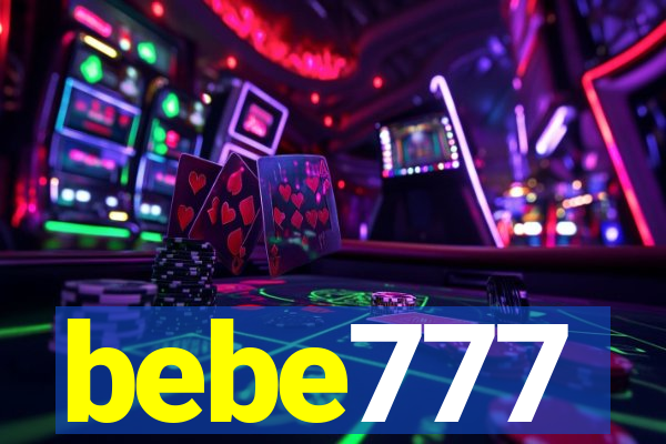 bebe777