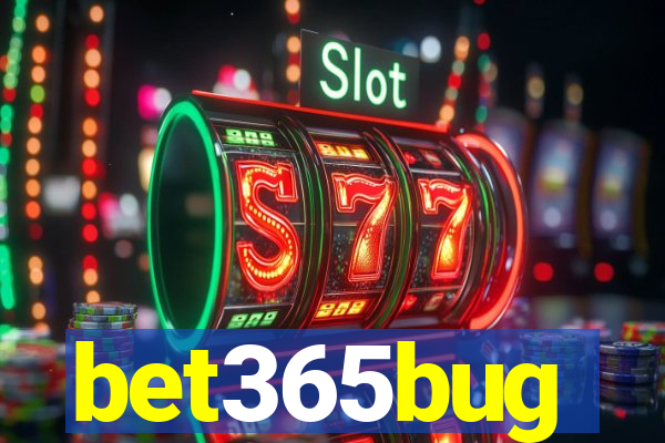 bet365bug