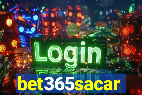 bet365sacar