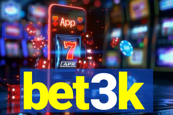 bet3k