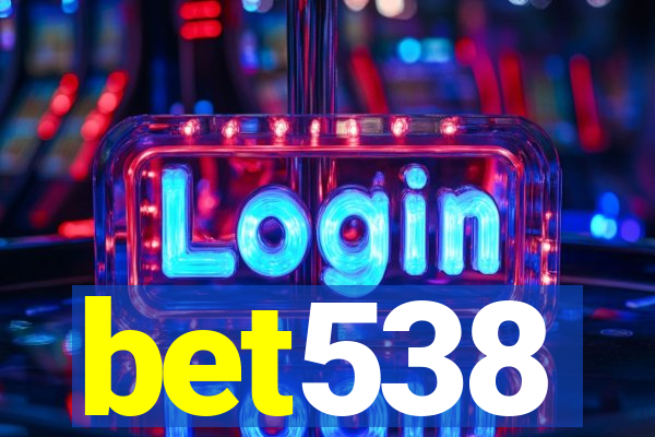 bet538