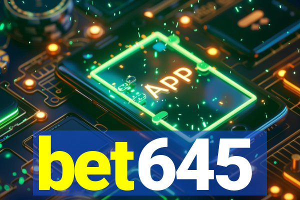 bet645