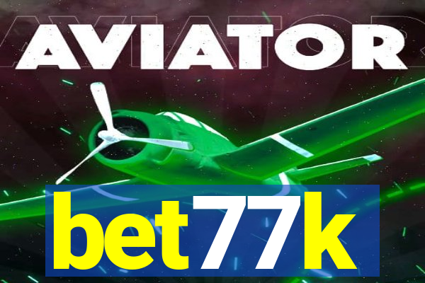bet77k