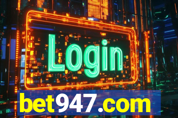 bet947.com