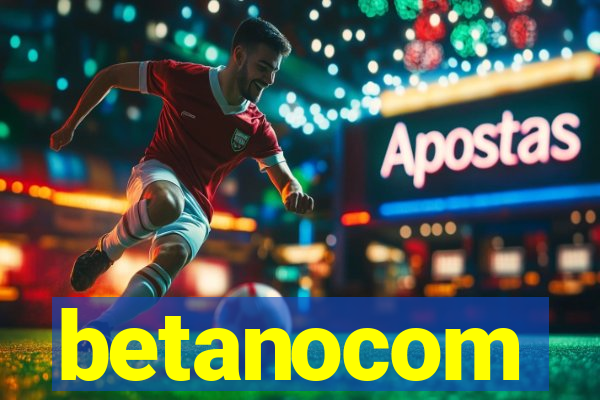 betanocom