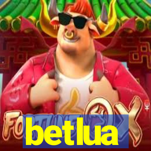 betlua