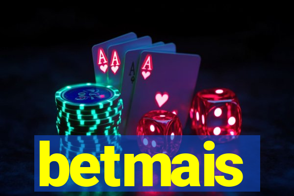 betmais