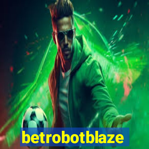 betrobotblaze