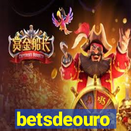 betsdeouro