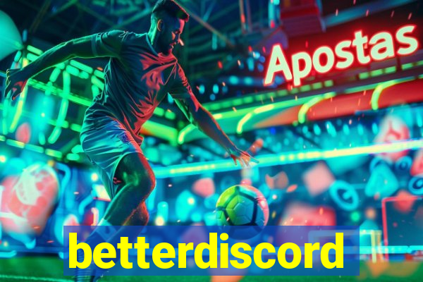 betterdiscord