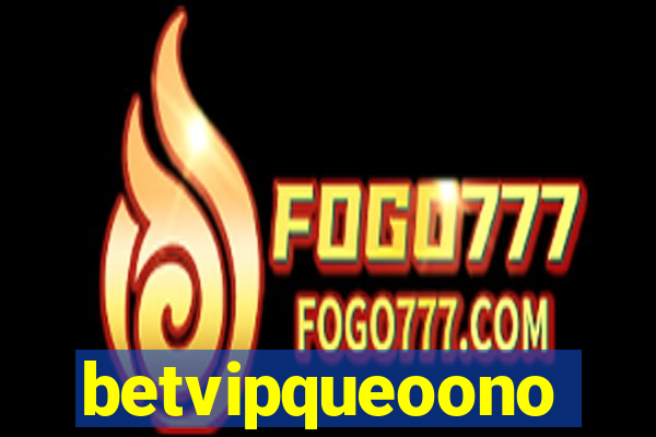 betvipqueoono