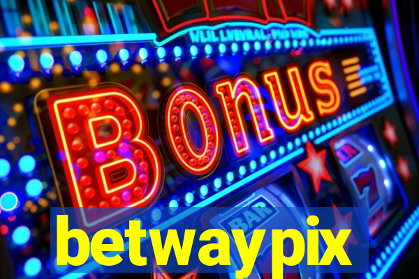 betwaypix