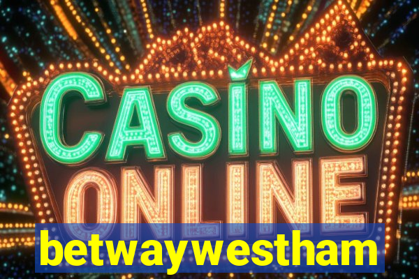 betwaywestham