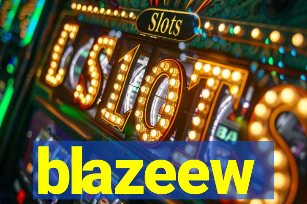 blazeew