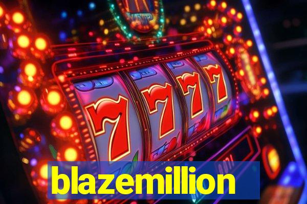 blazemillion