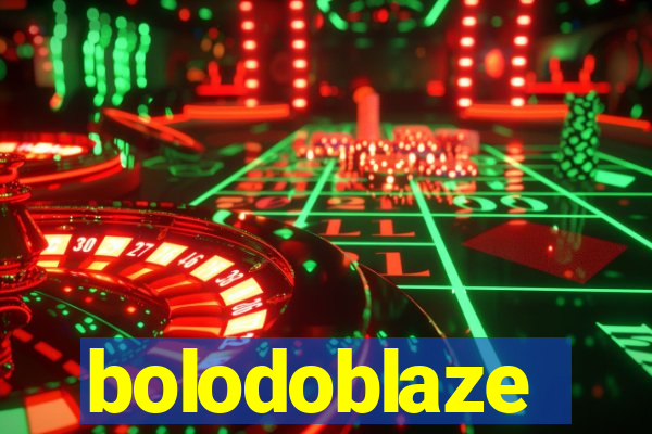 bolodoblaze