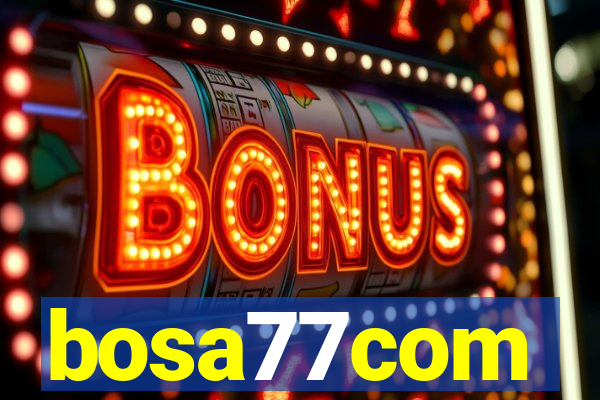 bosa77com