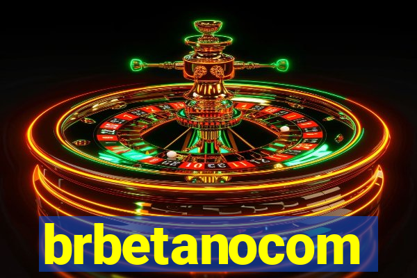 brbetanocom