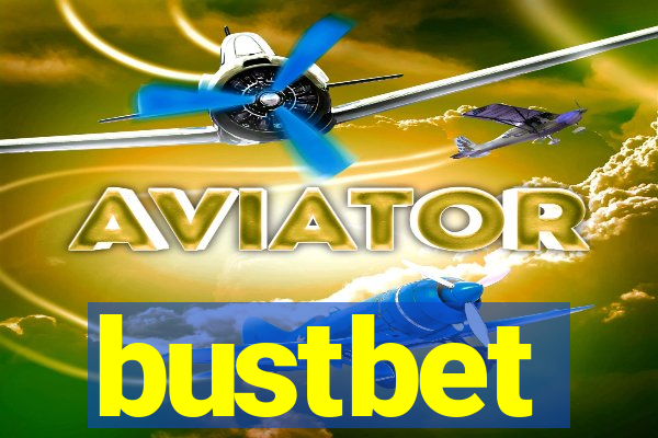 bustbet