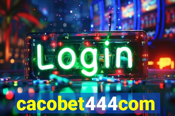 cacobet444com