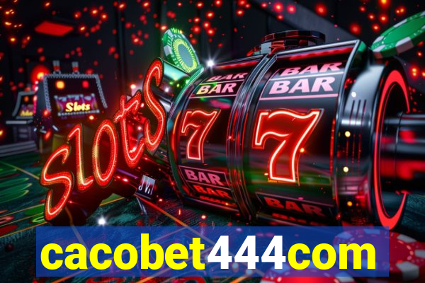 cacobet444com