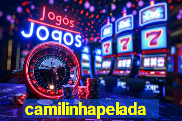 camilinhapelada