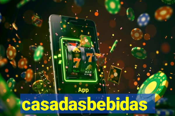 casadasbebidas