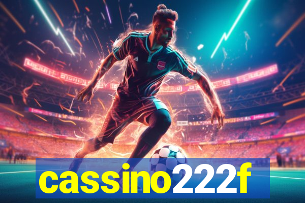 cassino222f