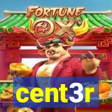 cent3r