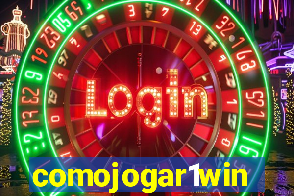 comojogar1win