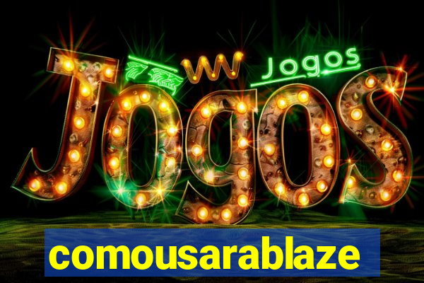 comousarablaze