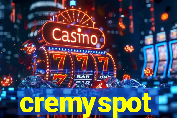 cremyspot