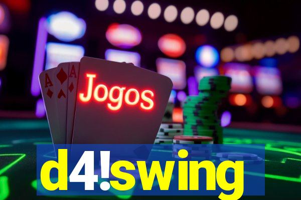 d4!swing