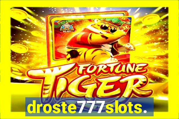 droste777slots.com