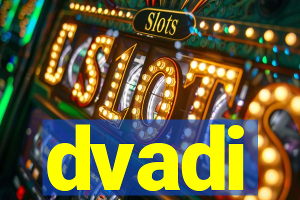 dvadi