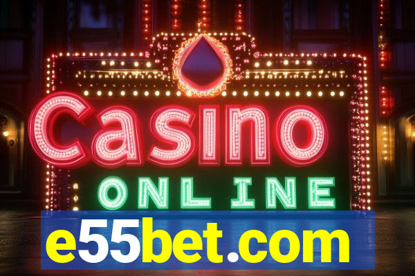 e55bet.com
