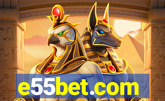 e55bet.com