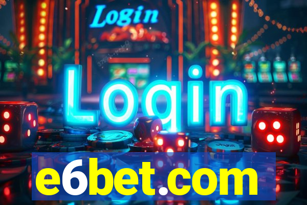 e6bet.com