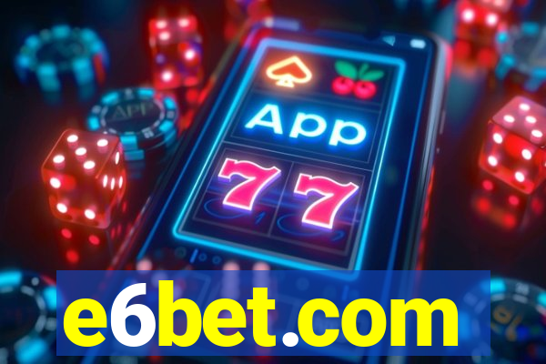 e6bet.com