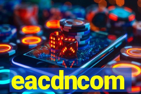 eacdncom