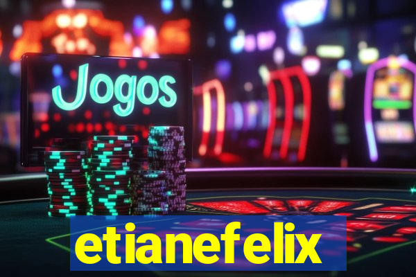 etianefelix