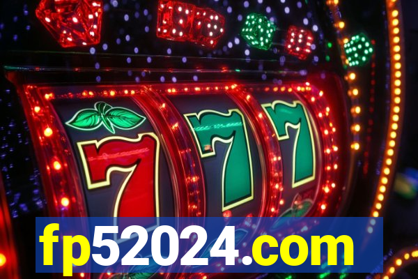 fp52024.com