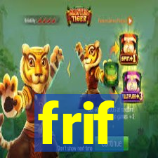 frif