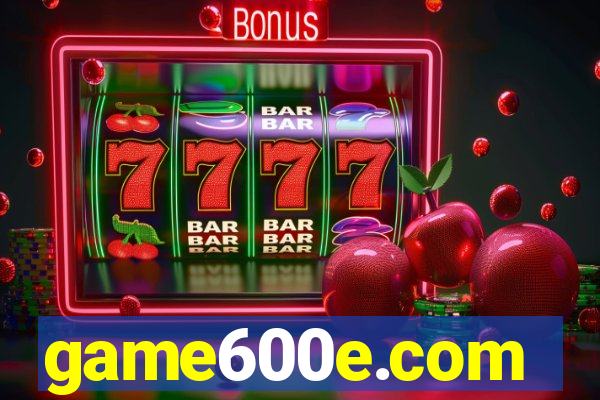game600e.com